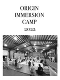 Origin Jiu Jitsu Immersion Camp Notes 2022- Digital Edition