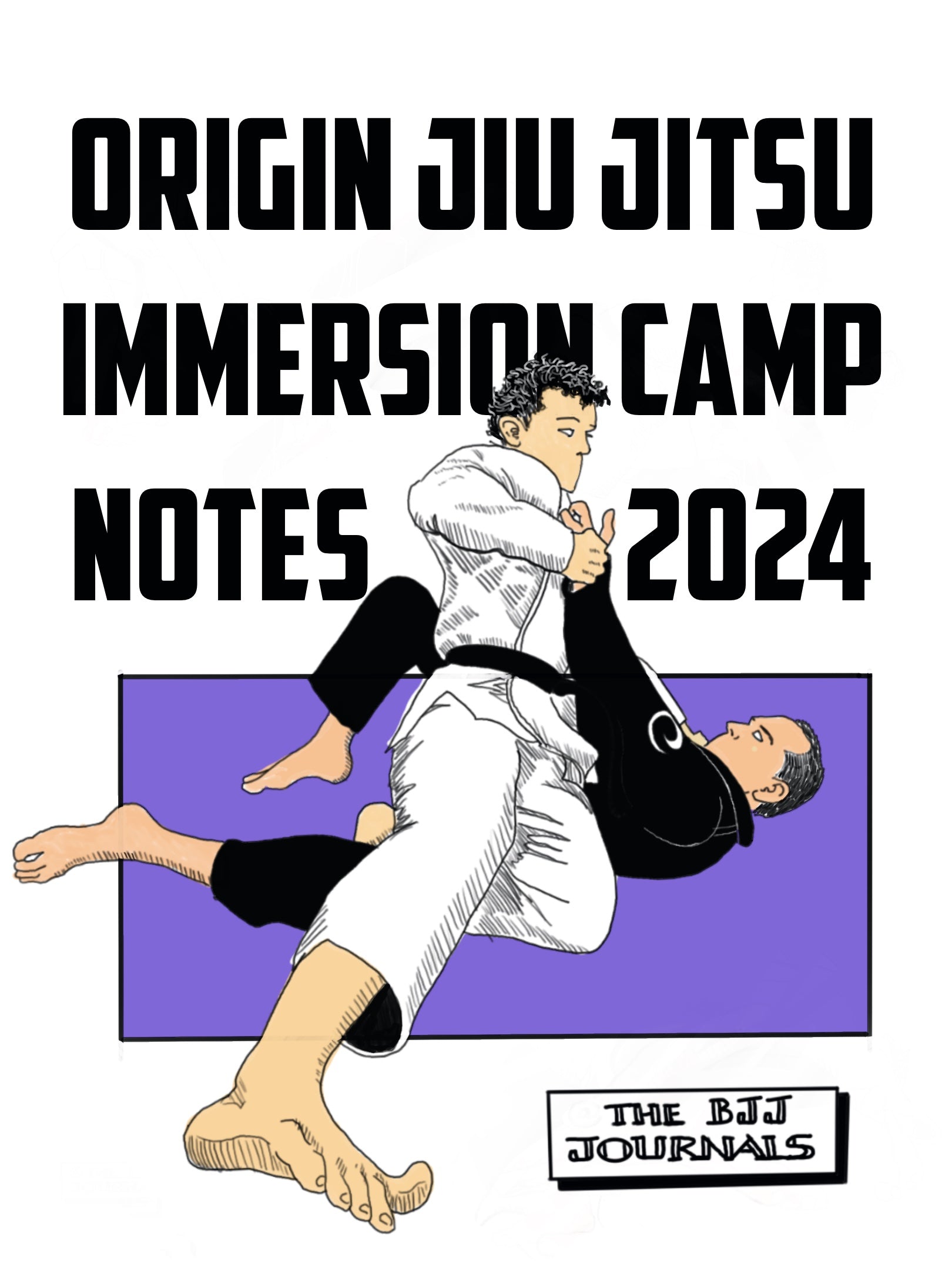 Origin Jiu Jitsu Immersion Camp Notes 2024 cover